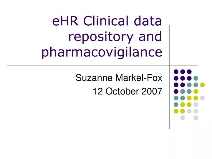 ehr clinical data repository and pharmacovigilance