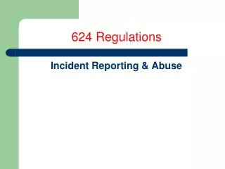 624 Regulations