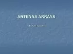 ANTENNA ARRAY S A Short R eview - slide 1