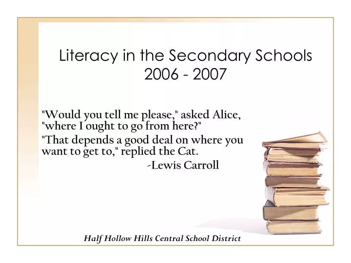 literacy in the secondary schools 2006 2007