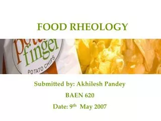 FOOD RHEOLOGY