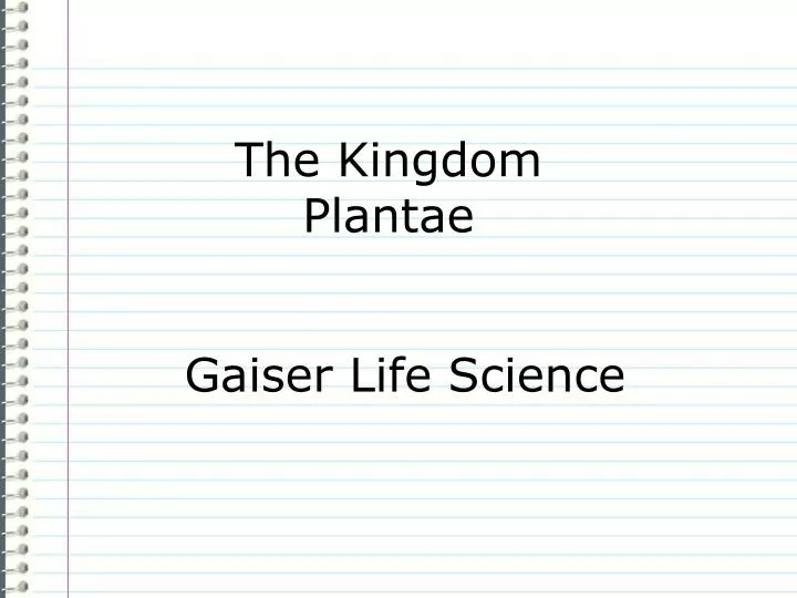 the kingdom plantae