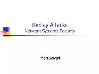 Replay Attacks Network Systems Security