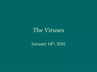 The Viruses