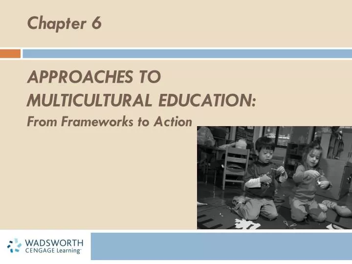 approaches to multicultural education from frameworks to action