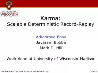 Karma: Scalable Deterministic Record-Replay