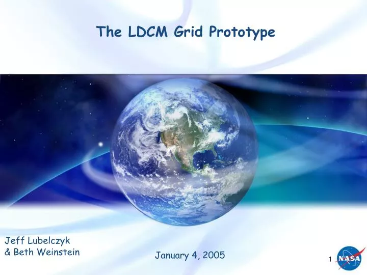 the ldcm grid prototype