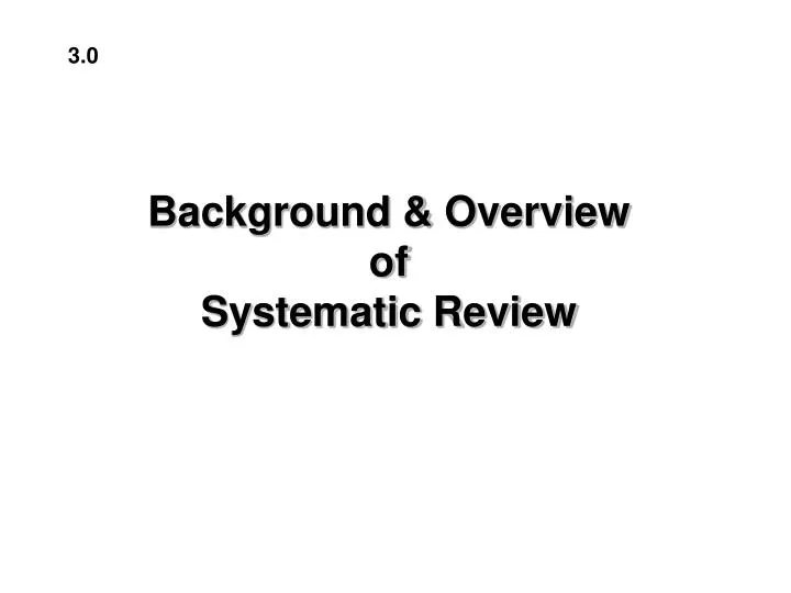 background overview of systematic review