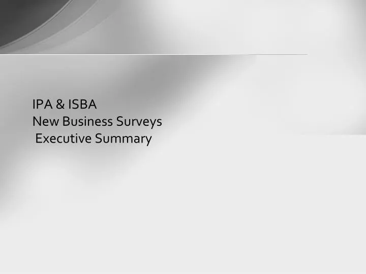 ipa isba new business surveys executive summary