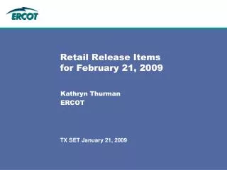 Retail Release Items for February 21, 2009