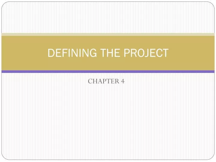 defining the project