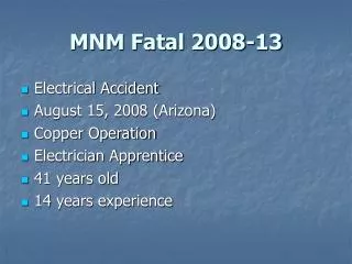 MNM Fatal 2008-13