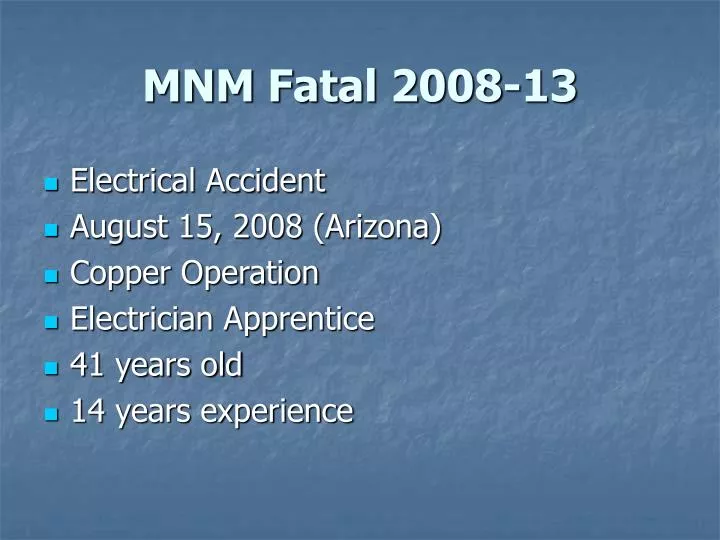 mnm fatal 2008 13