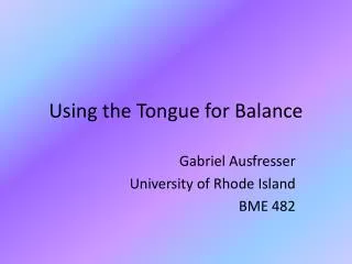 Using the Tongue for Balance