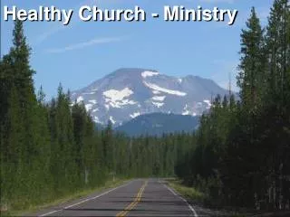 Healthy Church - Ministry