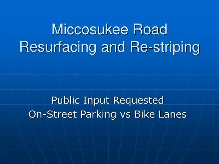 miccosukee road resurfacing and re striping