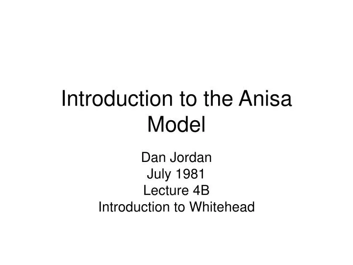 introduction to the anisa model