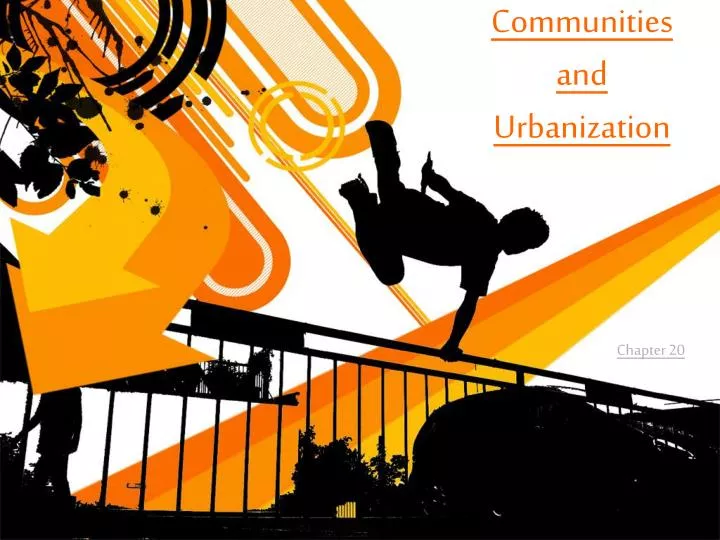 communities and urbanization