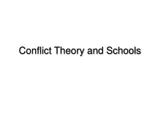 Conflict Theory and Schools