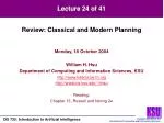 Lecture 24: Classical and Modern Planning - Uncertainty Reasoning Overview - slide 1