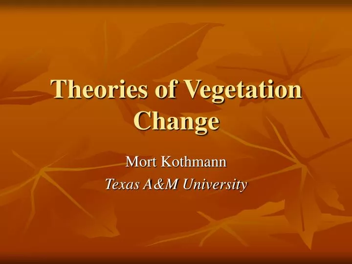 theories of vegetation change