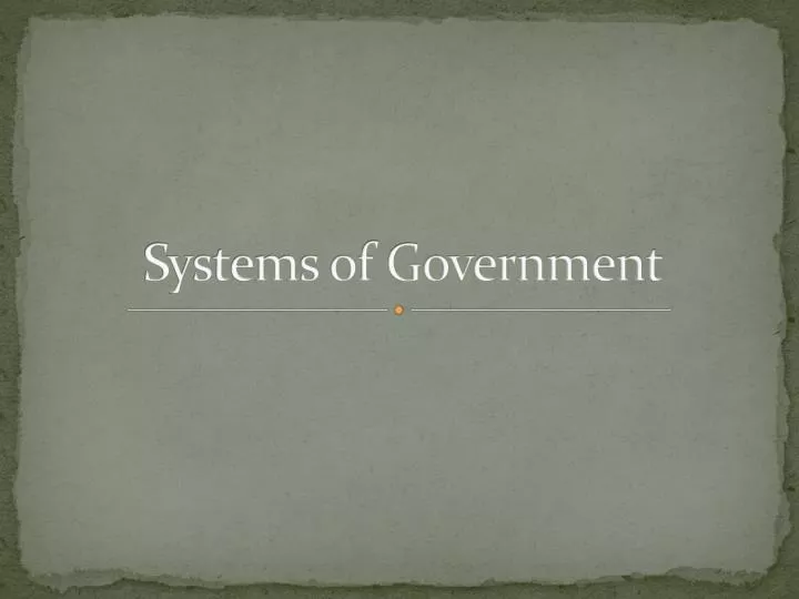 systems of government