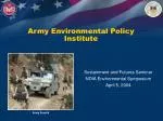 Enhancing Army Sustainability: Insights from the Army Environmental Policy Institute - slide 1