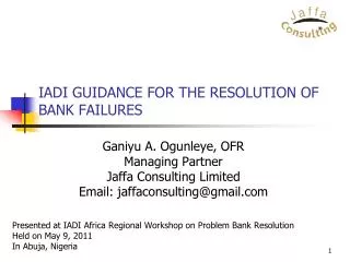 IADI GUIDANCE FOR THE RESOLUTION OF BANK FAILURES