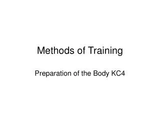 Methods of Training