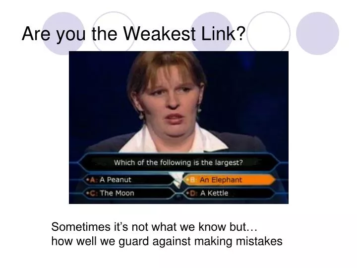 are you the weakest link