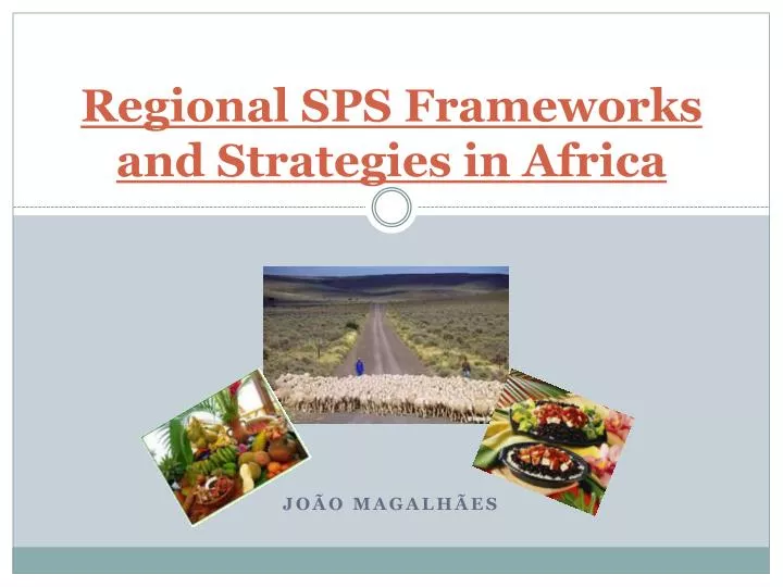 regional sps frameworks and strategies in africa