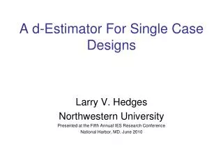 A d-Estimator For Single Case Designs