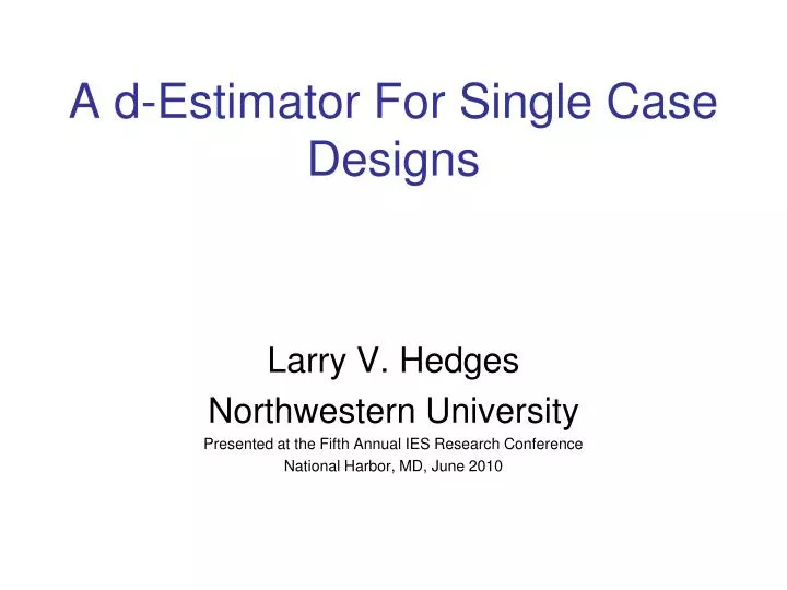 a d estimator for single case designs