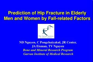 Prediction of Hip Fracture in Elderly Men and Women by Fall-related Factors