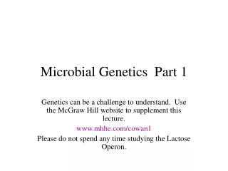 Microbial Genetics Part 1