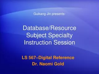 Database/Resource Subject Specialty Instruction Session