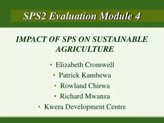 SPS2 Evaluation Module 4