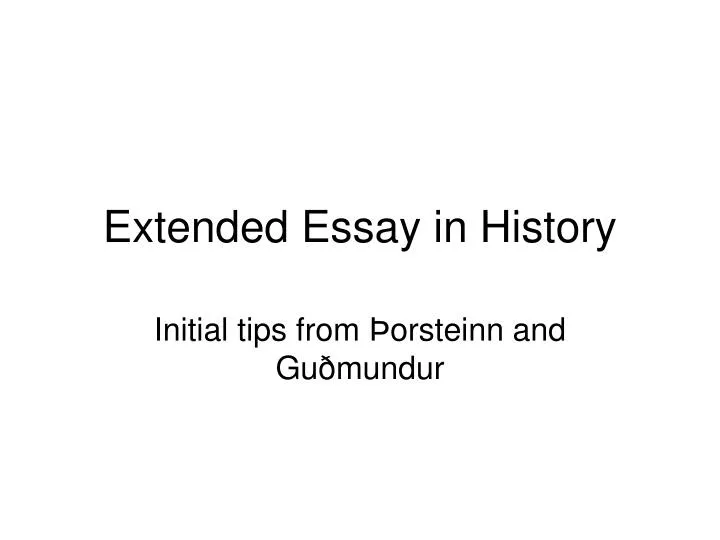extended essay on history