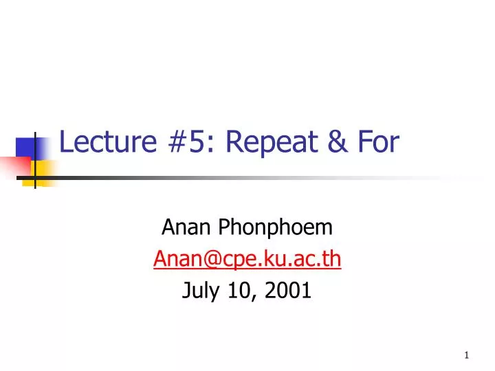 lecture 5 repeat for