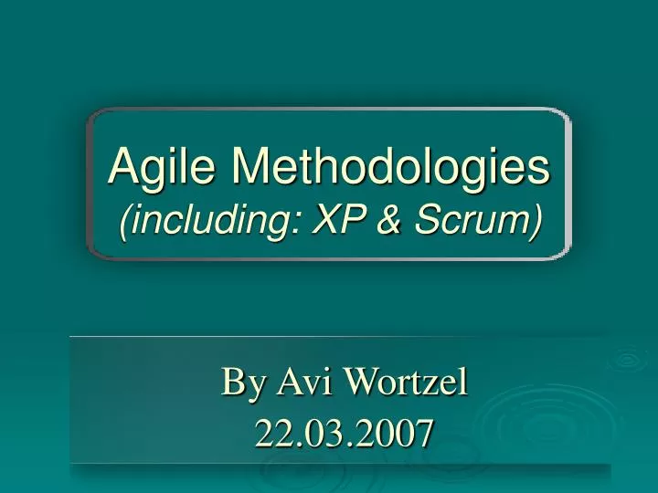 agile methodologies including xp scrum