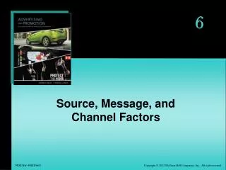 Source, Message, and Channel Factors