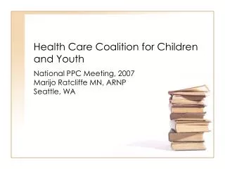 Health Care Coalition for Children and Youth