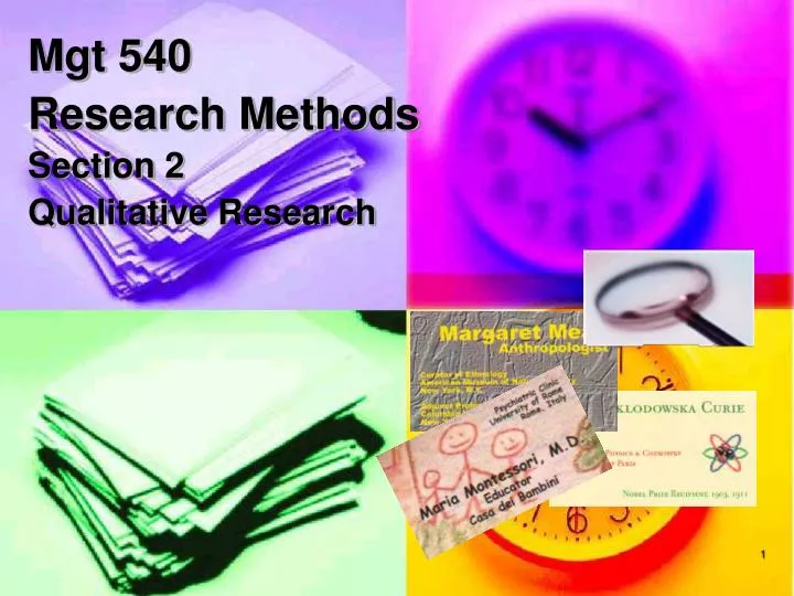 mgt 540 research methods section 2 qualitative research