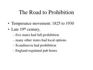 The Road to Prohibition