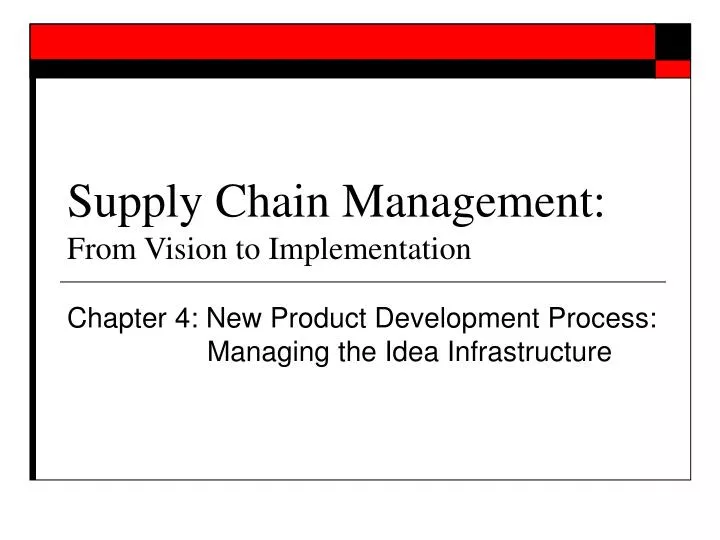 supply chain management from vision to implementation