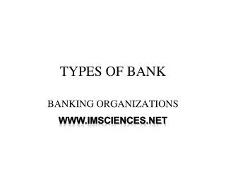 TYPES OF BANK