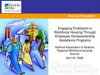 Engaging Employers in Workforce Housing Through Employee Homeownership Assistance Programs