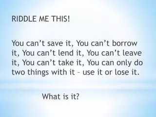 RIDDLE ME THIS!