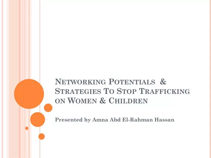 networking potentials strategies to stop trafficking on women children