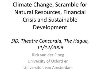 Rick van der Ploeg University of Oxford en Universiteit van Amsterdam